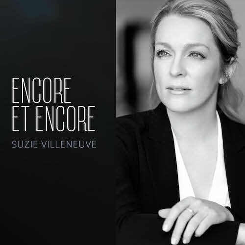 Encore et Encore par Suzie Villeneuve
